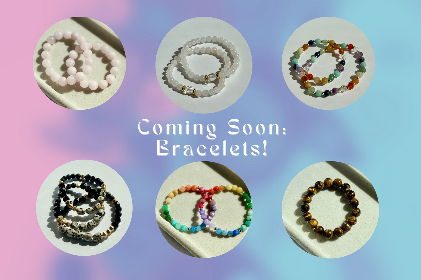 Introducing A New Line of Bracelets