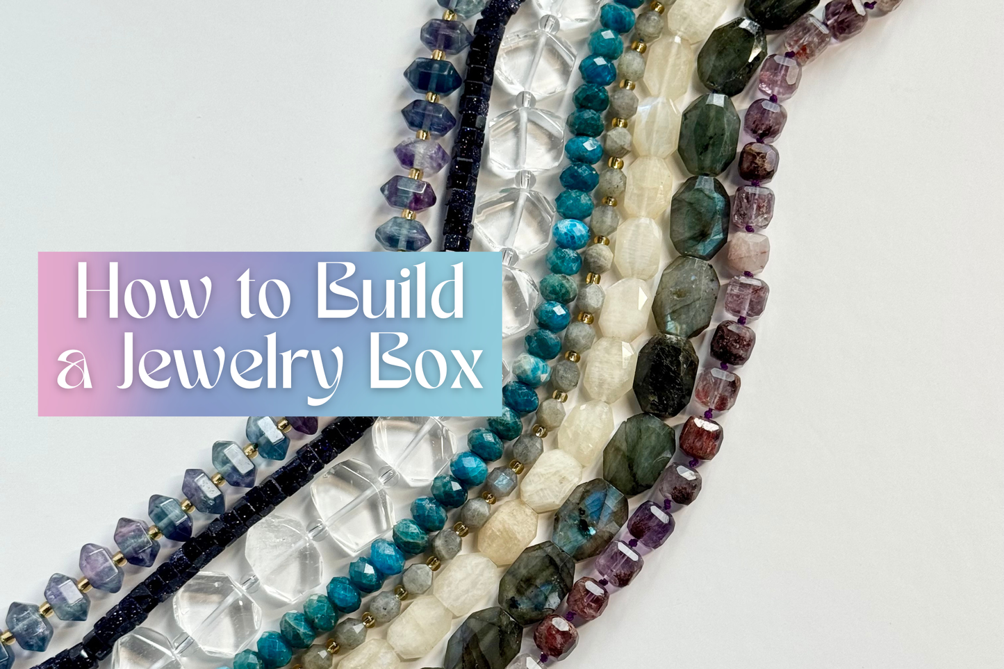 How to Build a Jewelry Capsule Collection: Essentials Every Woman Should Own