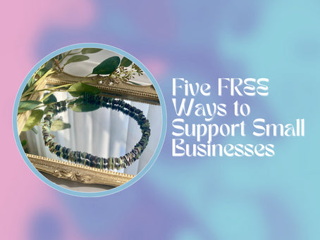 Five FREE Ways to Support Small Businesses Today