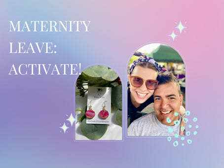 I'm on Maternity Leave!